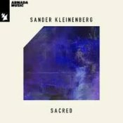 Обложка Sander Kleinenberg – Sacred (The Sunrise Mix)