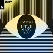 Camisra & Armin van Buuren - Let Me Show You (Extended Mix)