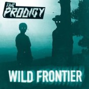 Обложка The Prodigy – Wild Frontier (Jesse And The Wolf Remix)
