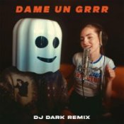 Обложка Fantomel & Kate Linn – Dame Un Grrr (Dj Dark Remix)