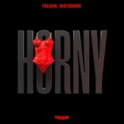 Обложка Felguk & Watzgood – Horny (Extended Mix)
