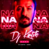 Обложка Dj Kantik – Nana