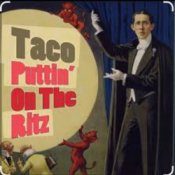 Обложка Taco – Puttin On The Ritz