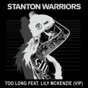 Stanton Warriors feat. Lily – Mckenzie too long
