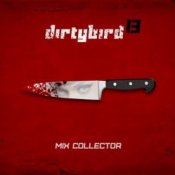 Обложка Dirty Bird 13 – No Longer (Mind-Sex Mix By Freaky Mind)