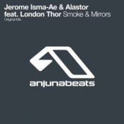 Обложка Jerome Isma-Ae & Alastor feat london thor – Smoke and mirrors