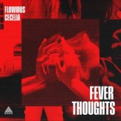 Обложка Flowidus & Cecelia – Fever Thoughts