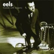 Обложка Eels – Trouble with Dreams