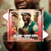 Обложка 50 Cent & Olivia – Candy Shop (Dmc Grant Radio Remix)