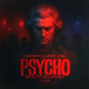 Обложка Lockdown & LANNÉ & G&J – Psycho (Molto Allegro)