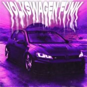 Обложка NVRXMARV & LXSTURY & justforgetme – VOLKSWAGEN FUNK