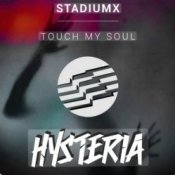 Обложка StadiumX – Touch My Soul