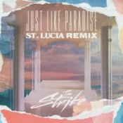 Обложка The Strike – Just Like Paradise (St. Lucia Remix)