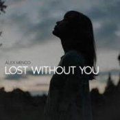 Обложка Alex Menco – Lost Without You