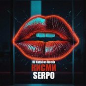 Обложка Serpo – Кисми (DJ Karabas Remix)