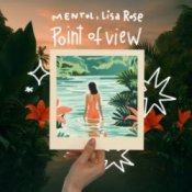 Обложка Mentol & Lisa Rose – Point of View