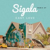 Обложка Sigala – Easy Love (Faiir Remix)