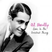 Обложка Al Bowlly – Love Is The Sweetest Thing