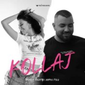 Ronela Hajati & Marko Polo - KOLLAJ