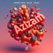 Perfect Pitch & Rocco & L´EXAIS – Azizam