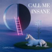 Обложка Carpetman – Call Me Insane