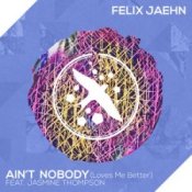 Обложка Felix Jaehn & Jasmine Thompson – Aint Nobody (Loves Me Better)