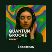 Обложка Vexlum – Quantum Groove 007