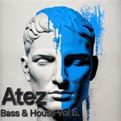Atez - Bass House Vol5.