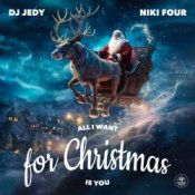 Обложка DJ JEDY & Niki Four – All I Want for Christmas Is You