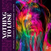 Обложка Manuel Lauren & Basslovers United – Nothing to Lose