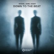Evoxel & Amiel Adany - Down To The Beat
