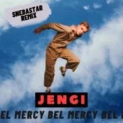 Обложка Jengi – Bel Mercy (Snebastar Remix)
