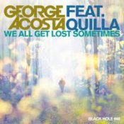 Обложка George Acosta feat. Quilla – We All Get Lost Sometimes
