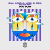Обложка Ryan Arnold & Mark Di Meo & BIG KAPOH – Piki Pum