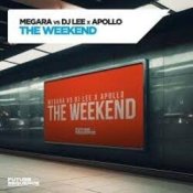 Обложка Megara vs DJ Lee x Apollo – The Weekend