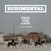Обложка Rudimental – Feel the love (feat. John Newman)