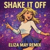 Обложка Taylor Swift – Shake It Off (Eliza May Remix)