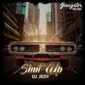 Обложка DJ JEDY – Shut Up