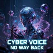 Обложка Cyber Voice – No Way Back