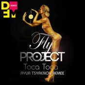 Обложка Fly Project – Toca Toca (Ayur Tsyrenov DFM remix)