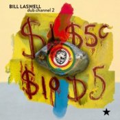 Bill Laswell – Black Dust