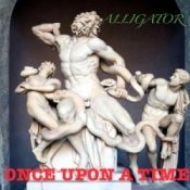 Обложка ALLIGATOR – Once Upon A Time