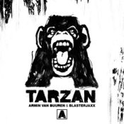 Обложка Armin van Buuren, BlasterJaxx – Tarzan