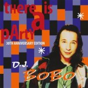 DJ Bobo – There Is a Party (B&B D.J. Remix)
