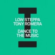 Обложка Low Steppa & Tony Romera – Dance To The Music