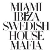 Обложка Swedish House Mafia vs. Tinie Tempah – Miami To Ibiza