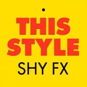 Обложка Shy FX – This style