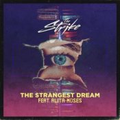 The Strike feat. Alita Moses – The Strangest Dream