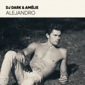 Обложка Dj Dark & Amélie – Alejandro