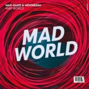 Обложка Max Oazo & Moonessa – Mad World